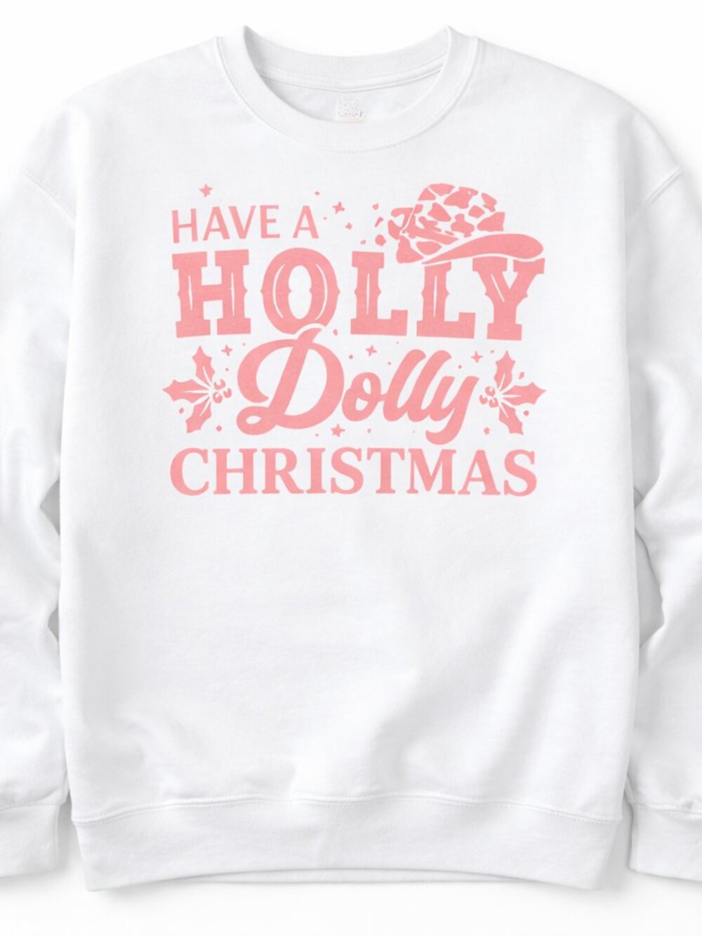 Holly Dolly Christmas Womens Custom White Crewneck Graphic Sweatshirt Tops